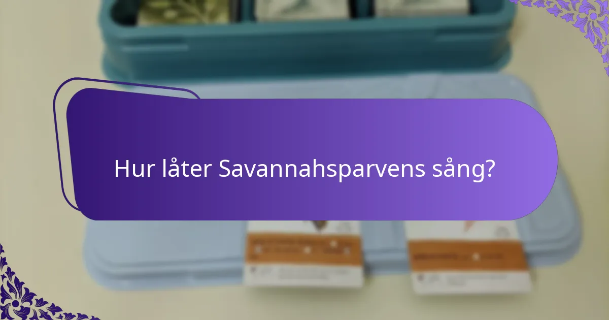 Vad är livsmiljön för Savannahsparven?