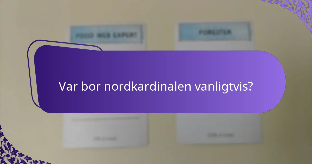 Vilken roll spelar nordkardinaler i sitt ekosystem?