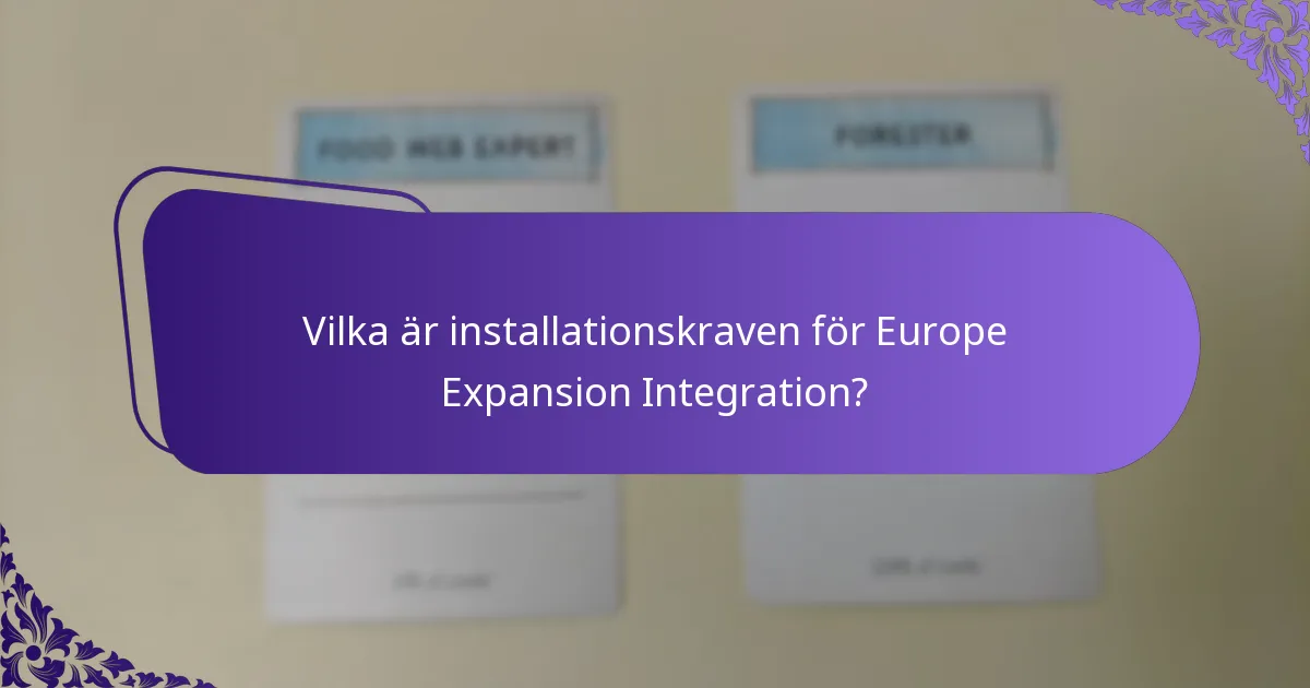 Vilka förändringar i spelet följer med Europe Expansion?