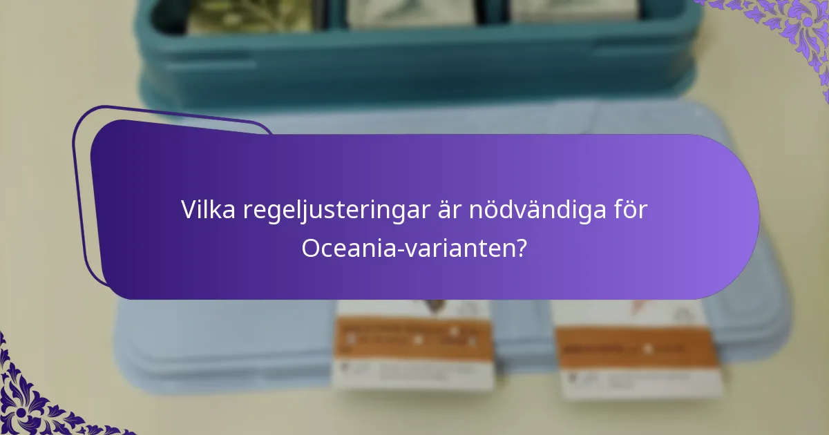 Hur jämför sig Oceania-varianten med andra regionala varianter?