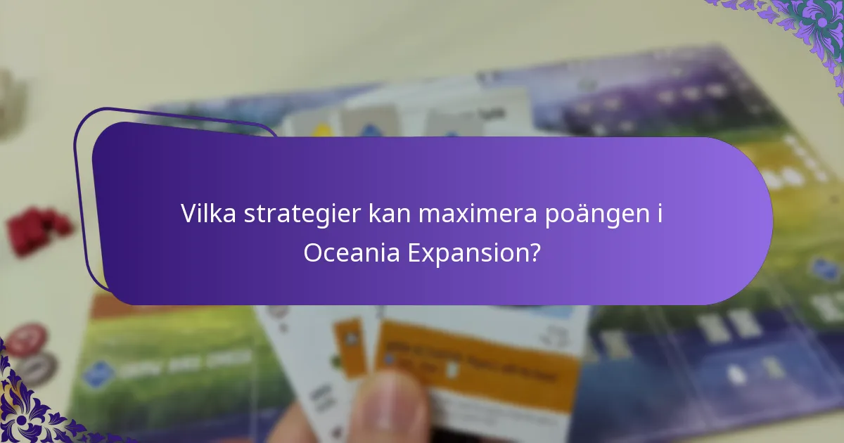 Vilka variationer finns i poängsättningen för Oceania Expansion?